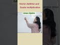 Vector Addition and Scalar multiplication  #shorts #mathsshorts  #swatithengmathematics #vectorspace