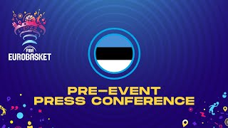 Pre-Event Press Conference: Estonia