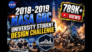 2018–2019 NASA GRC University Student Design Challenge | Future Engineers Building Space Technology