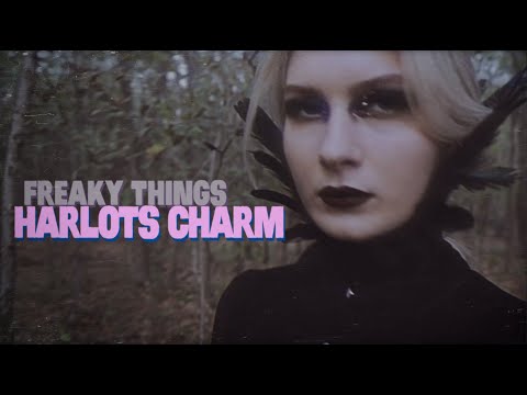 Freaky Things - Harlots Charm (Official Music Video)