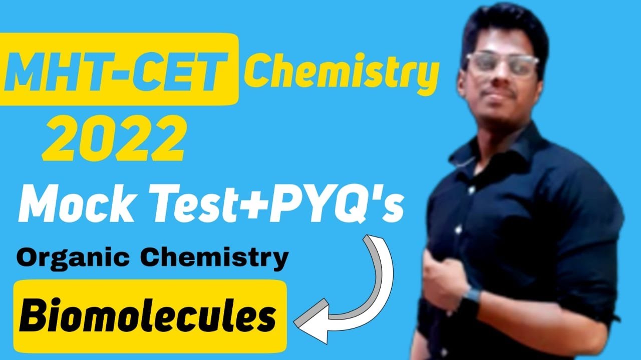 14. Biomolecules MCQs + PYQs MHTCET 2022 Organic Chemistry 