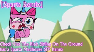 [Sparta Remix] Check Out The Blob Sitting On The Ground Csupo has a Sparta Madhouse SFP Remix