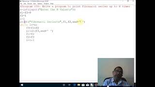 Write a program to print Fibonacci series up to N times