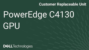 PowerEdge C4130: Remove Install Nvidia GPU