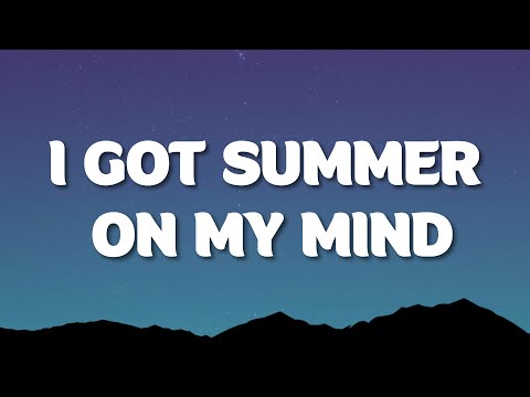 Elli Eli, Raritto San - I Got Summer on My Mind (Lyrics)