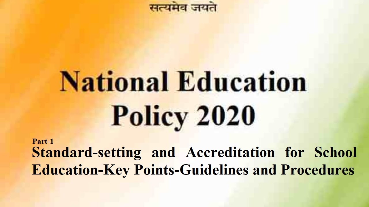 Accreditation for School Education Guidelines and Procedure NEP 2020 ...