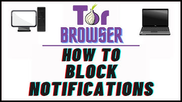 How To  Block Notifications In The Tor Web Browser | PC Tutorial