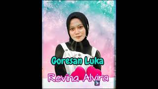 Dangdut Terbaru revina Alvira Terbaru 2022  Goresan Luka