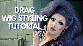 NICOLE ONOSCOPI | DRAG WIG STYLING TUTORIAL