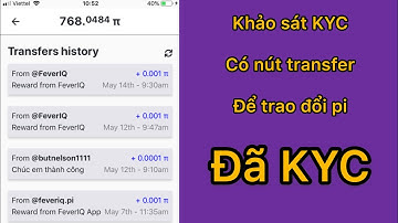 Khảo sát KYC có nút transfer đã là KYC | PI NETWORK VIỆT NAM