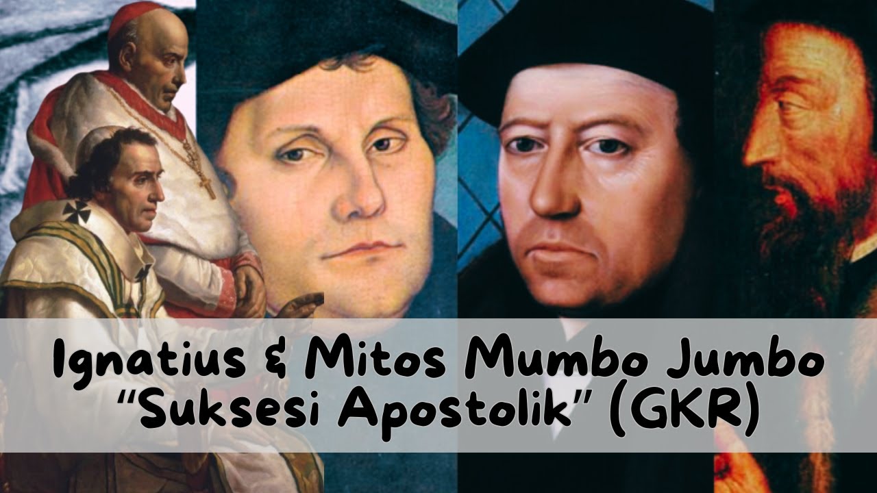 VV-243) Gereja-gereja Protestan, Tidak Valid (Bukan Apostolik)?