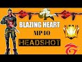 Blazing Heart Mp40 is UNSTOPPABLE