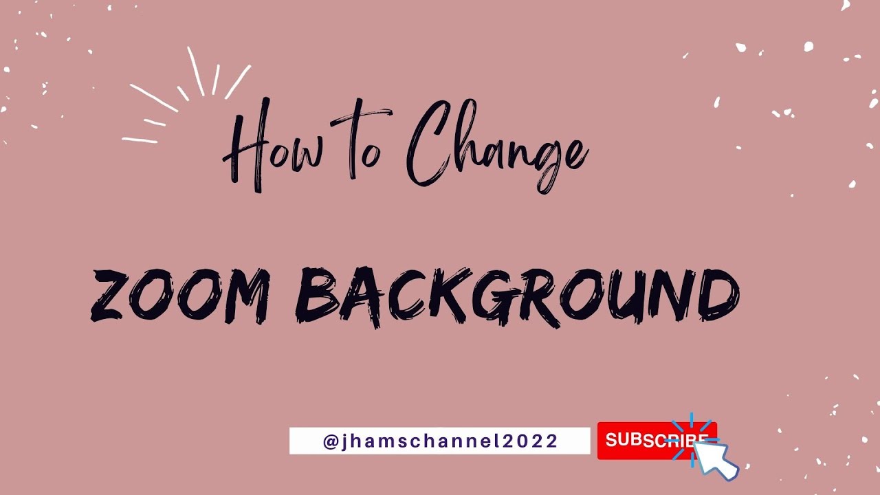 HOW TO CHANGE ZOOM BACKGROUND - YouTube