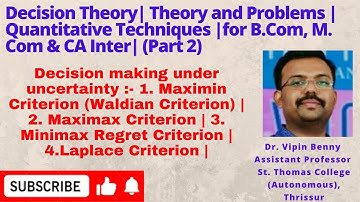 # 2 Decision Theory | Theory & Problems | Quantitative Techniques |B.Com, M. Com & CA Inter|