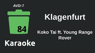 Koko Tai ft. Young Range Rover - Klagenfurt (Karaoke) [AVD-7]