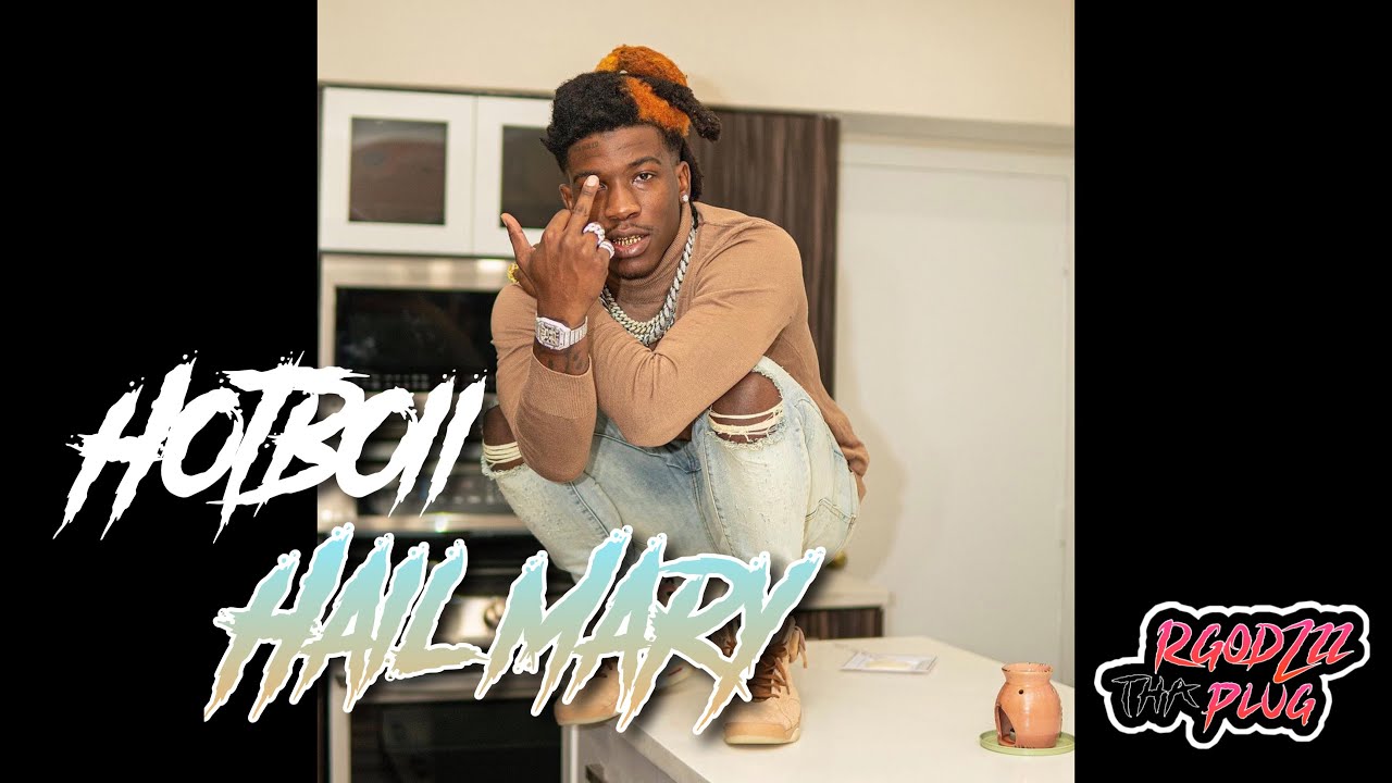 Watch Hotboii - Hail Mary (Unreleased) on YouTube Watch Hotboii - Hail Mary (Unreleased) on YouTube