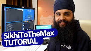 How to use SikhiToTheMax! (SikhiToTheMax Tutorial) // Sikh Tech screenshot 3