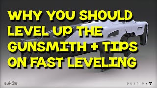 DESTINY TTK: ARMSDAY, LEVELING UP GUNSMITH FAST AND WHY YOU SHOULD LEVEL HIM UP!