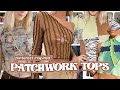 THRIFT FLIP Patchwork & Second skin Tops | How to sew a patchwork top