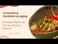 Ensalada de Flor de plátano o banano - Receta filipina