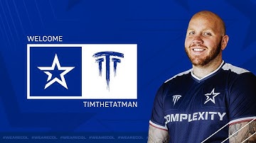 TIMTHETATMAN joins Complexity Gaming! | Org Announcement