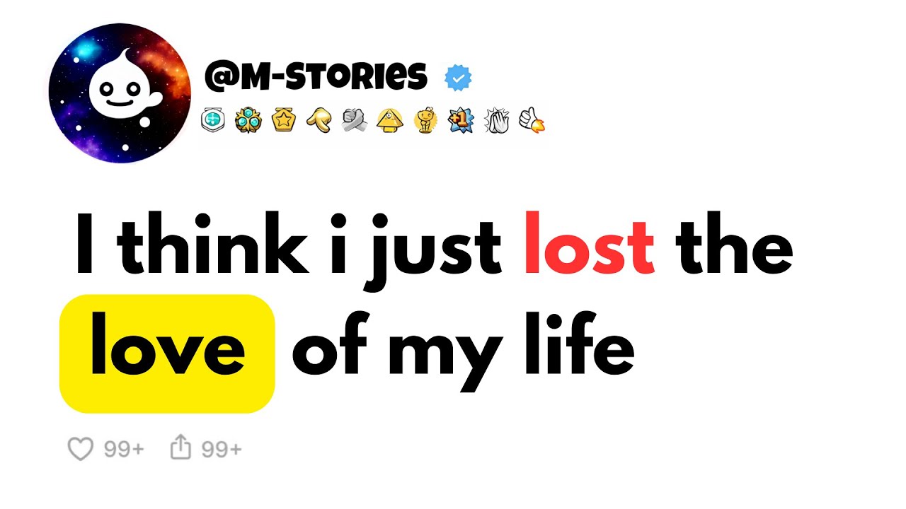 I Think i Just Lost The Love of my Life - YouTube