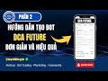 Phần 2 | Hướng Dẫn Tạo BOT DCA Future Đơn Giản Và Chi Tiết Nhất - 1000DAYSCRYPTO