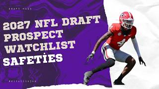 2027 NFL Draft Prospect Watchlist: Safeties
