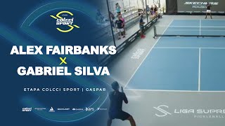 Alex Fairbanks  X Gabriel Silva