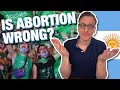 Is Abortion Wrong? Argentina Makes It Legal - The Becket Cook Show Ep. 7