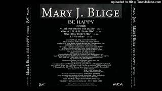 Mary J. Blige- Be Happy- Ron G. H. & R. Funk Mix Ft. Greg Nice