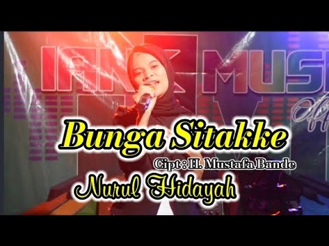 Bunga Sitakke // Cipt : H. Mustafa Bande // cover : nurhidayah // iank musik officiall