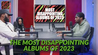 The Most Disappointing Albums Of 2023 | Rhymes Like Dimes Podcast