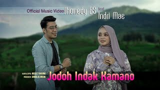 Jhonedy BS feat Indri Mae - Jodoh Indak Kamano