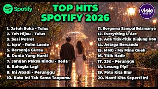 🎶Lagu Galau Hits Indonesia 2026 🎶| Jatuh Suka, Teh Hijau, Sesi Potret | Playlist Hits Indonesia 2026