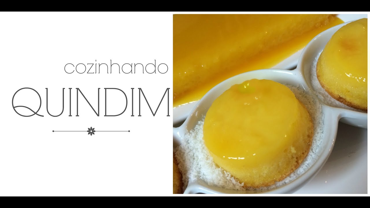 Receita de Quindim - Andrea Binken