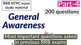 General Awareness || 200 important questions asked in previous exams || Study material for RRB NTPC