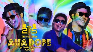 Aha Dope - The 2ins Ft. The Silitonga (cover)