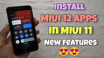 OFFICIAL - MIUI 12 System Apps Install In MIUI 11 | Get All New Features & Animations 😎😎