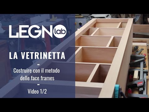 La Vetrinetta - costruire con la tecnica delle face frames