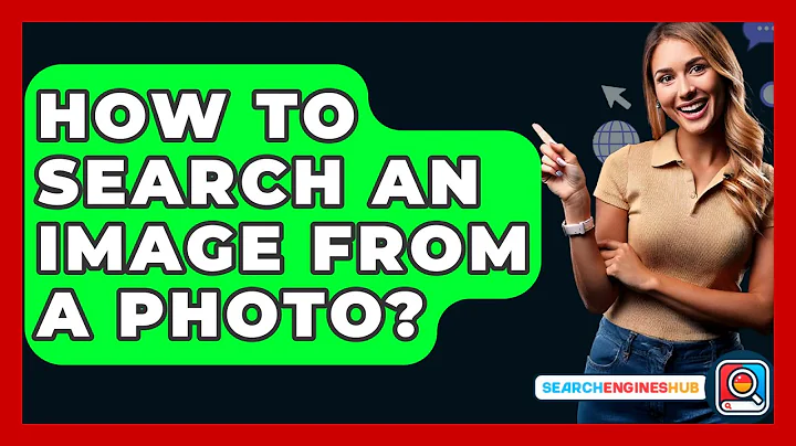 How To Search An Image From A Photo? - SearchEnginesHub.com