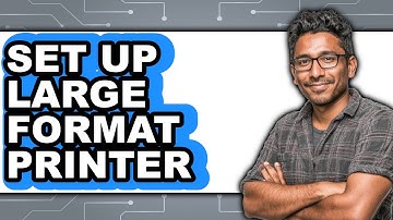 How to Set Up a Large Format Printer (2025) - The Only Way
