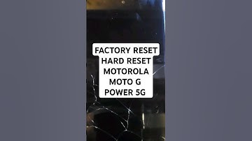 Factory Reset Hard Reset Motorola Moto G Power 5G