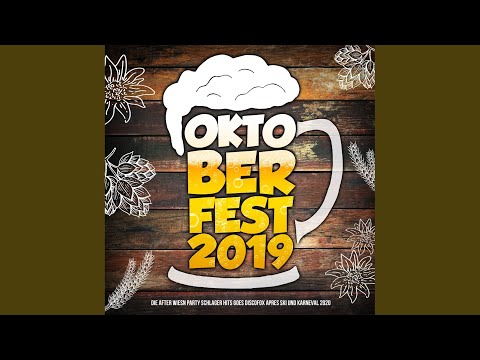 Die Krüge hoch (Oktoberfest 2018 Wiesn Mix)