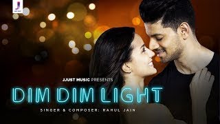 Dim Dim Light- Official Video - Rahul Jain - Sooraj Pancholi - Larissa Bonesi