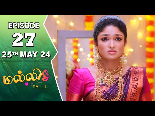 Malli Serial | Episode 27 | 25th May 2024 | Nikitha | Vijay | Saregama TV Shows Tamil class=