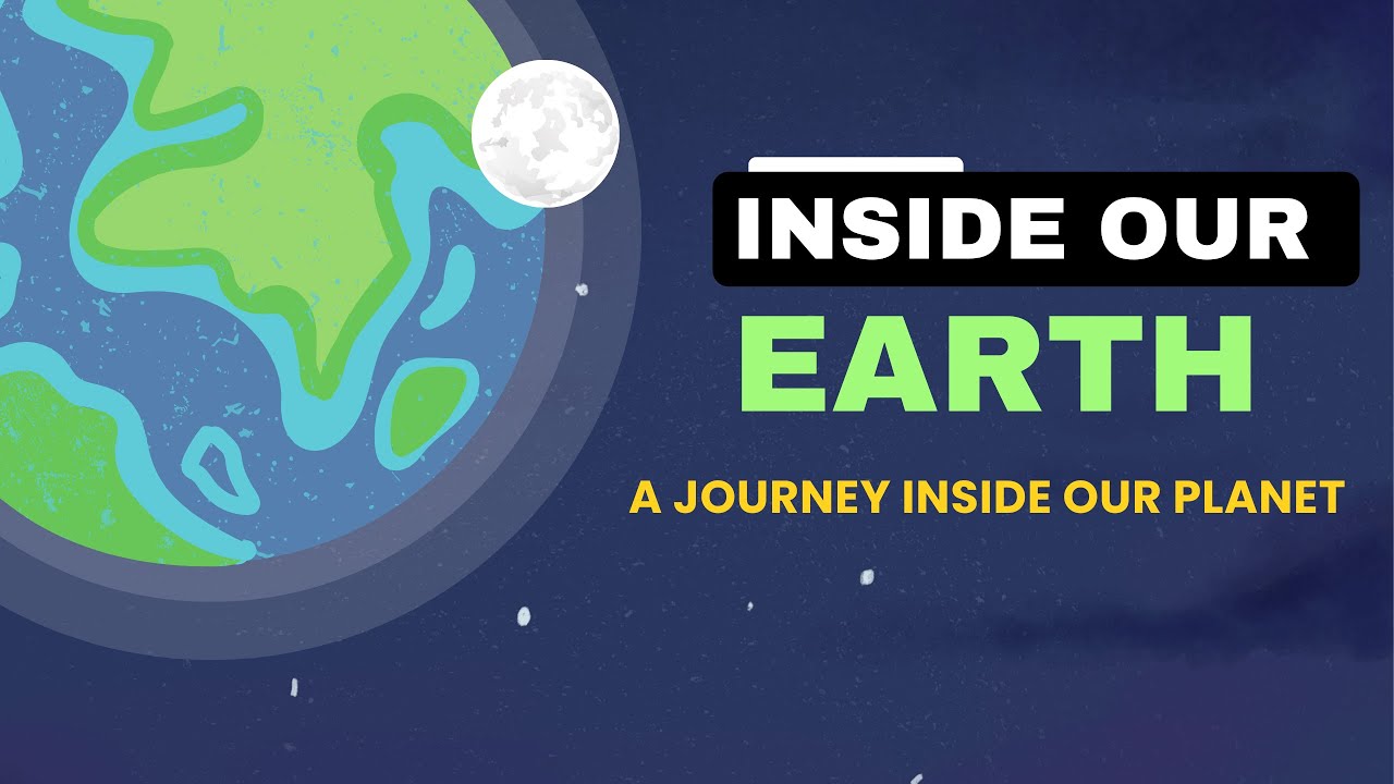 Inside Our Earth Class 7 I Our Dynamic Earth I A Journey Inside Our ...