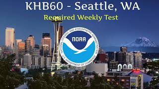 NOAA Weather Radio - Required Weekly Test KHB60 Seattle, WA