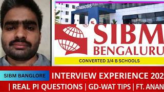 SIBM BANGLORE 2026-28 INTERVIEW EXPERIENCE FT Anand Pandey | REAL PI QUESTIONS ASKED, TIPS &amp; TRICKS