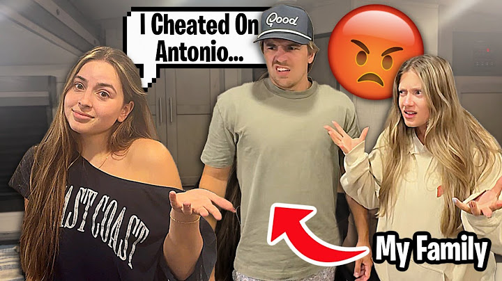 Telling My Family I CHEATED On Antonio PRANK!! *They Were PISSED*